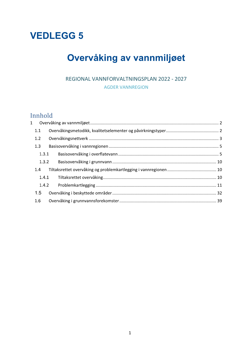 VEDLEGG 5 Overvåking Av Vannmiljøet