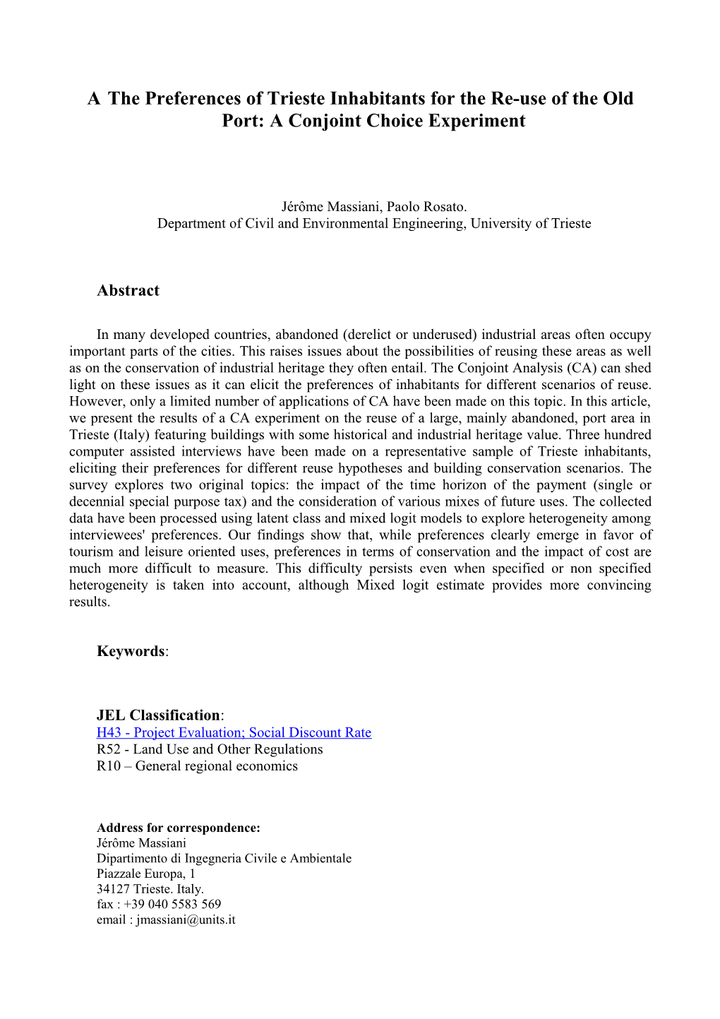 A the Preferences of Trieste Inhabitants for the Re-Use of the Old Port: a Conjoint Choice