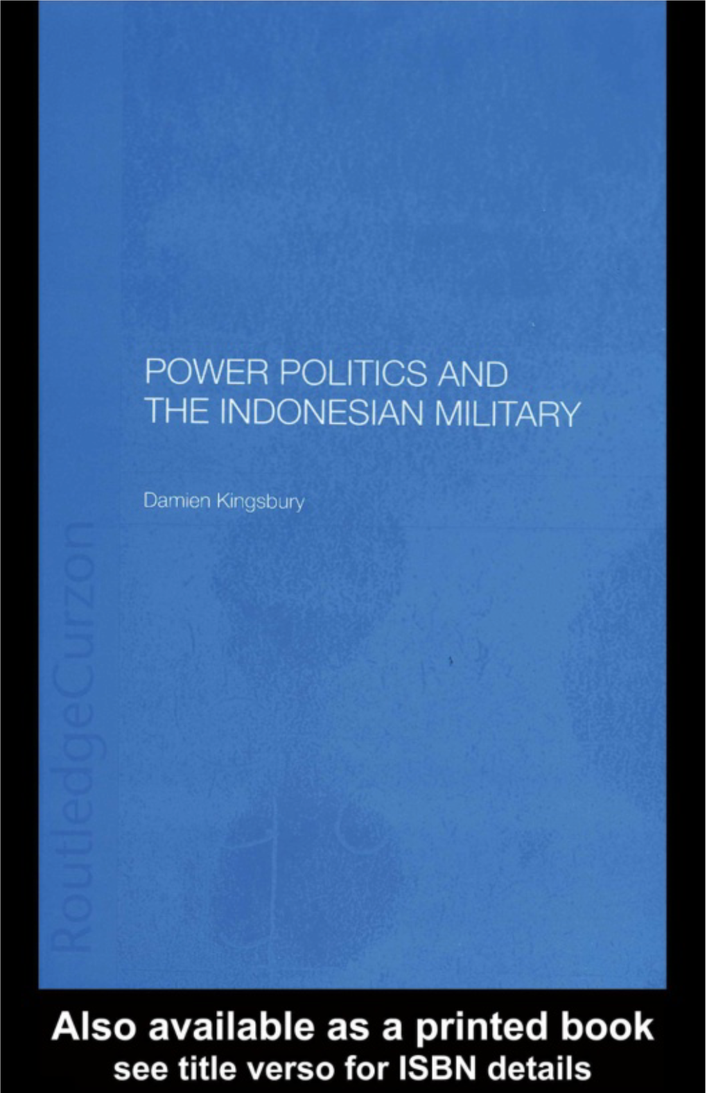 Power Politics and the Indonesian Military