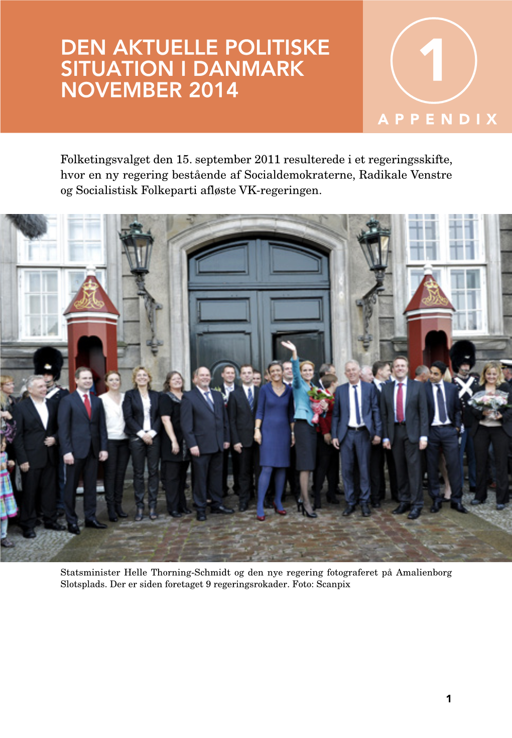 Den Aktuelle Politiske Situation I Danmark November 2014 1 Appendix