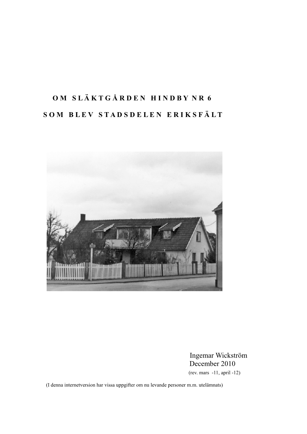 Om Släktgården Hindby Nr 6 Som Blev Stadsdelen Eriksfält