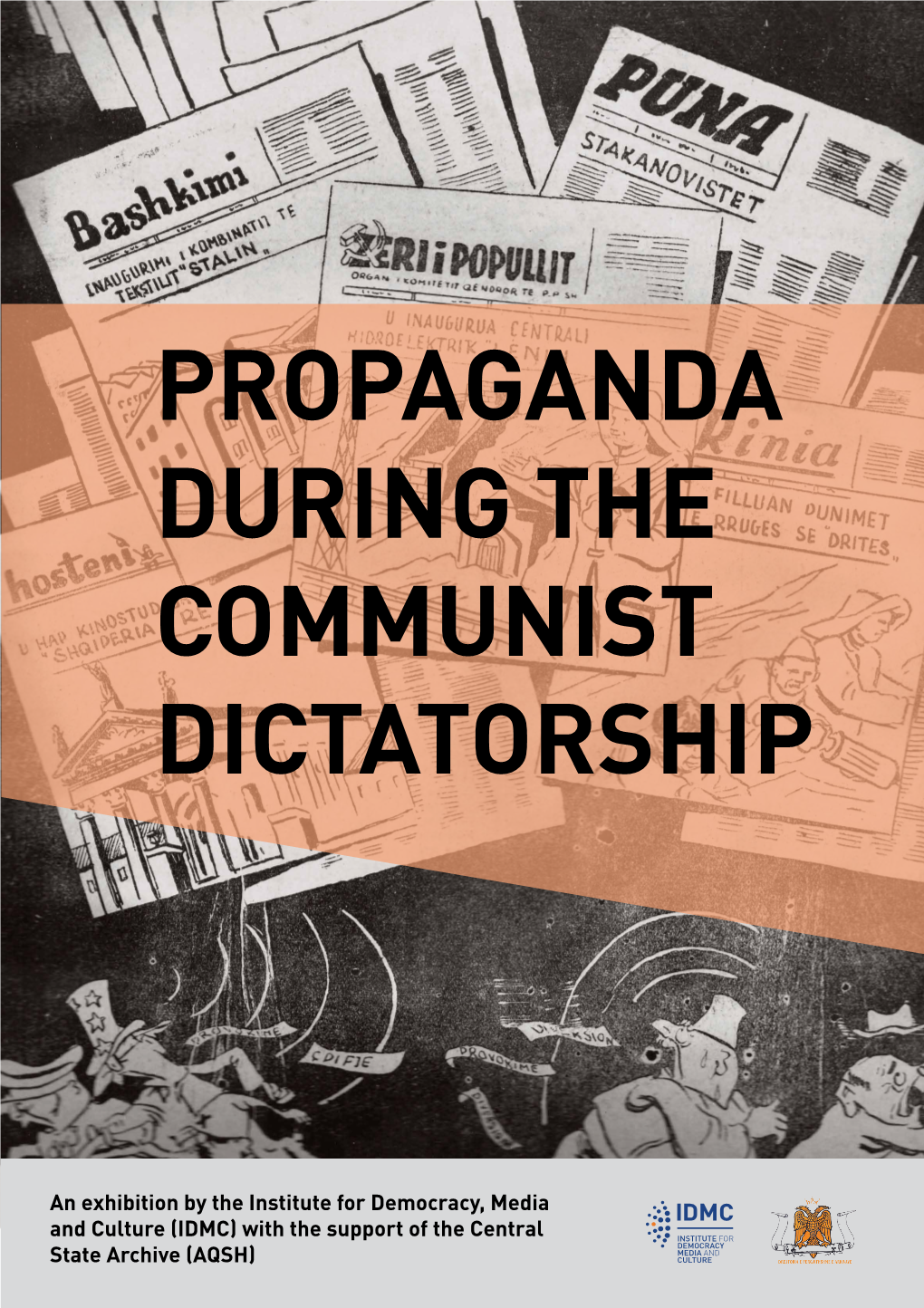 Propaganda During the Communist Dictatorship
