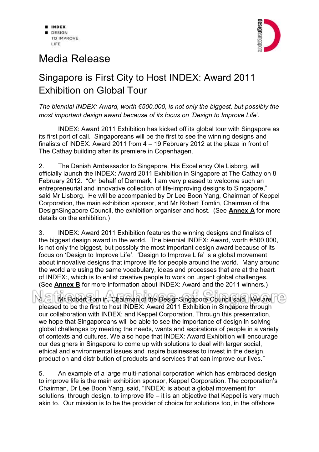 Media Release Singapore Is First City to Host INDEX: Award 2011 Exhibition on Global Tour