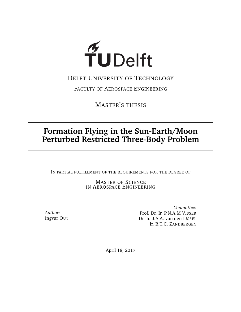 Formation Flying in the Sun-Earth/Moon Perturbed Restricted Three-Body Problem