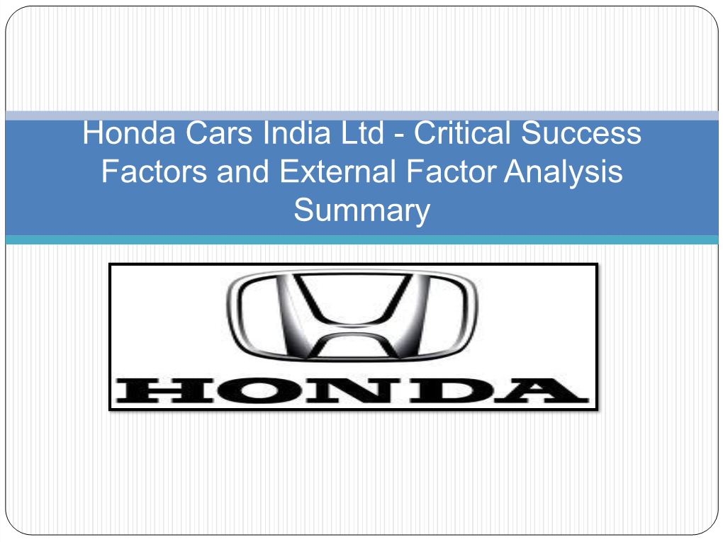 Honda Cars India Ltd – an Analysis of Its Strength and Weaknesses