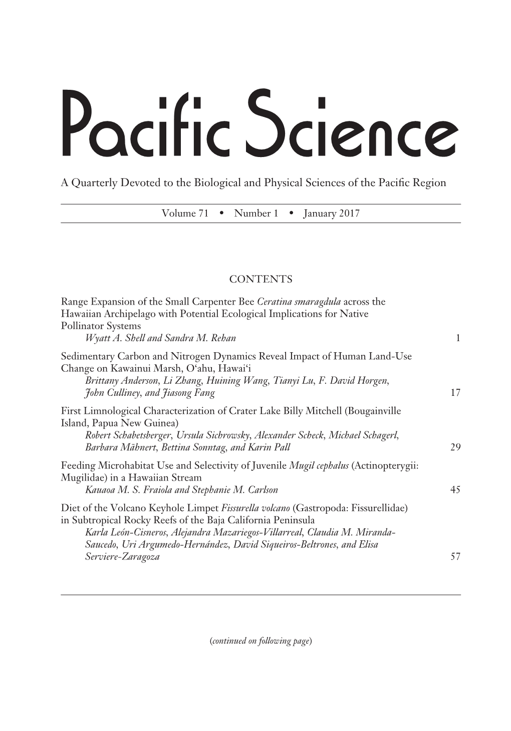 A Quarterly Devoted to the Biological and Physical Sciences of the Pacific Region