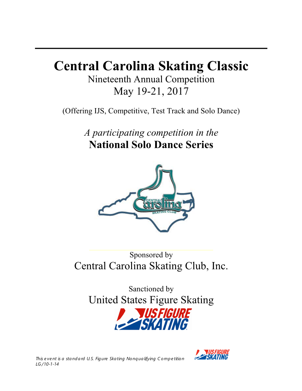 Central Carolina Skating Classic Nineteenth Annual Competition May 19-21, 2017