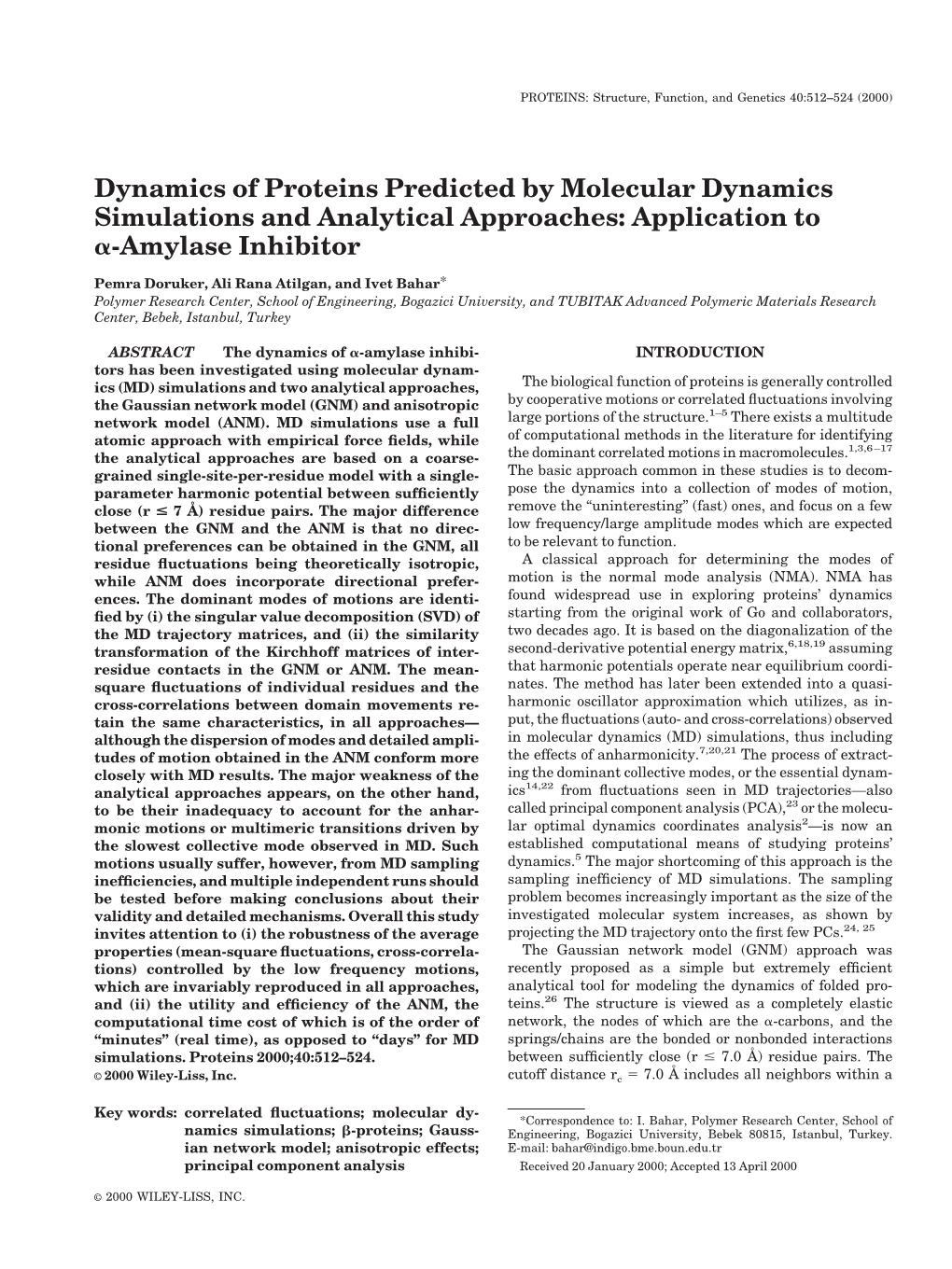 Dynamics of Proteins Predicted by Molecular Dynamics Simulations and Analytical Approaches: Application to ␣-Amylase Inhibitor