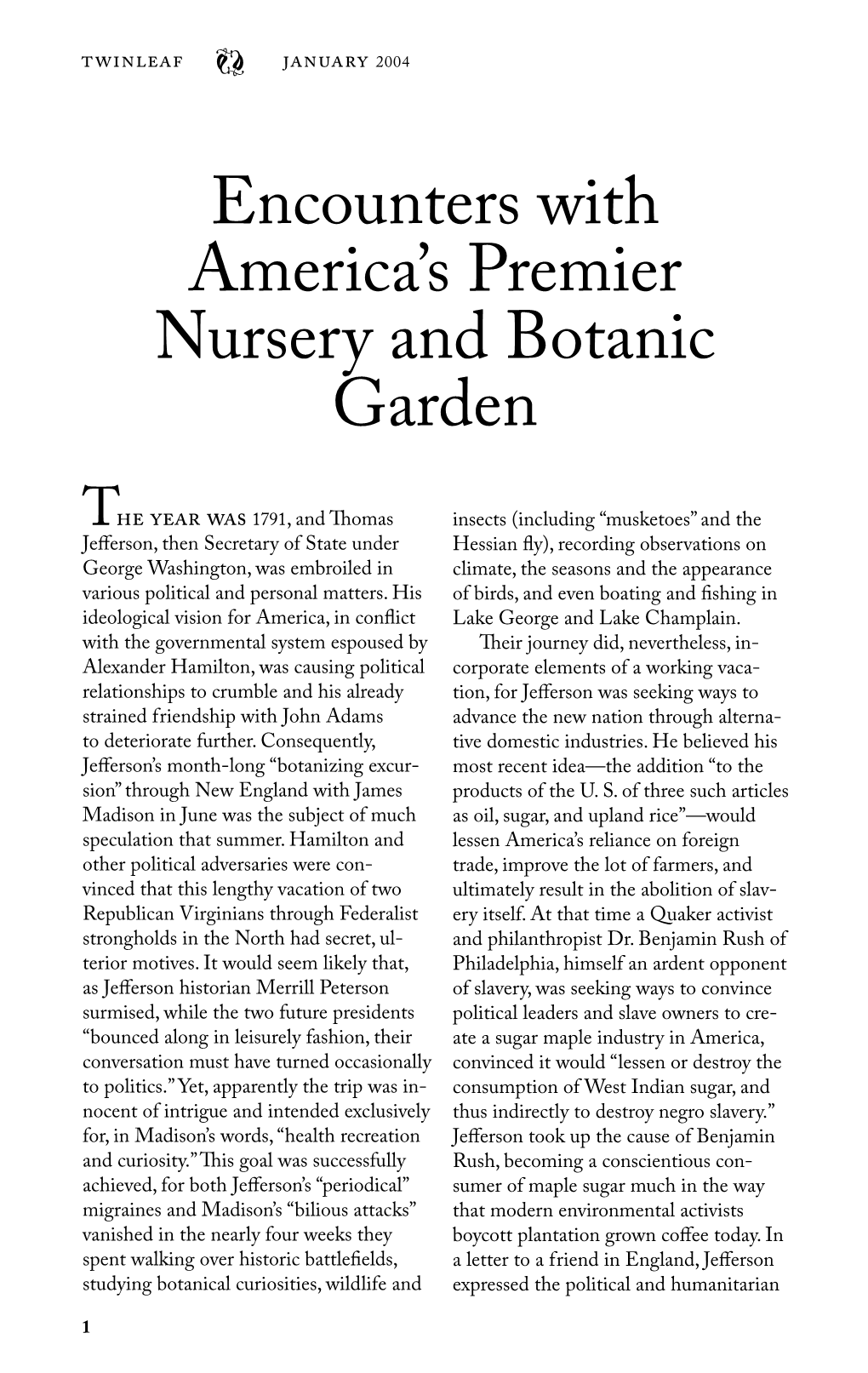 Encounters with America's Premier Nursery and Botanic Garden