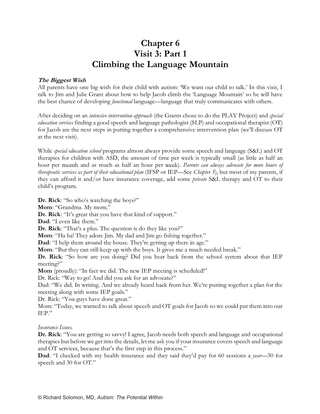 Chapter 6 Visit 3: Part 1 Climbing the Language Mountain