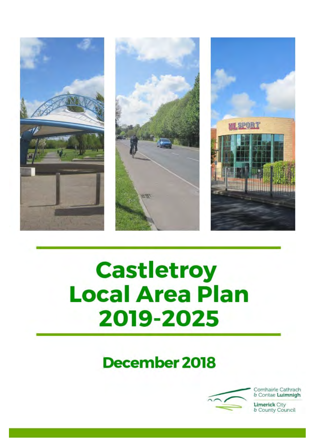 Castletroy Local Area Plan 2019-2025 Should Be Read in Conjunction with the Limerick County Development Plan 2010-2016(As Extended)