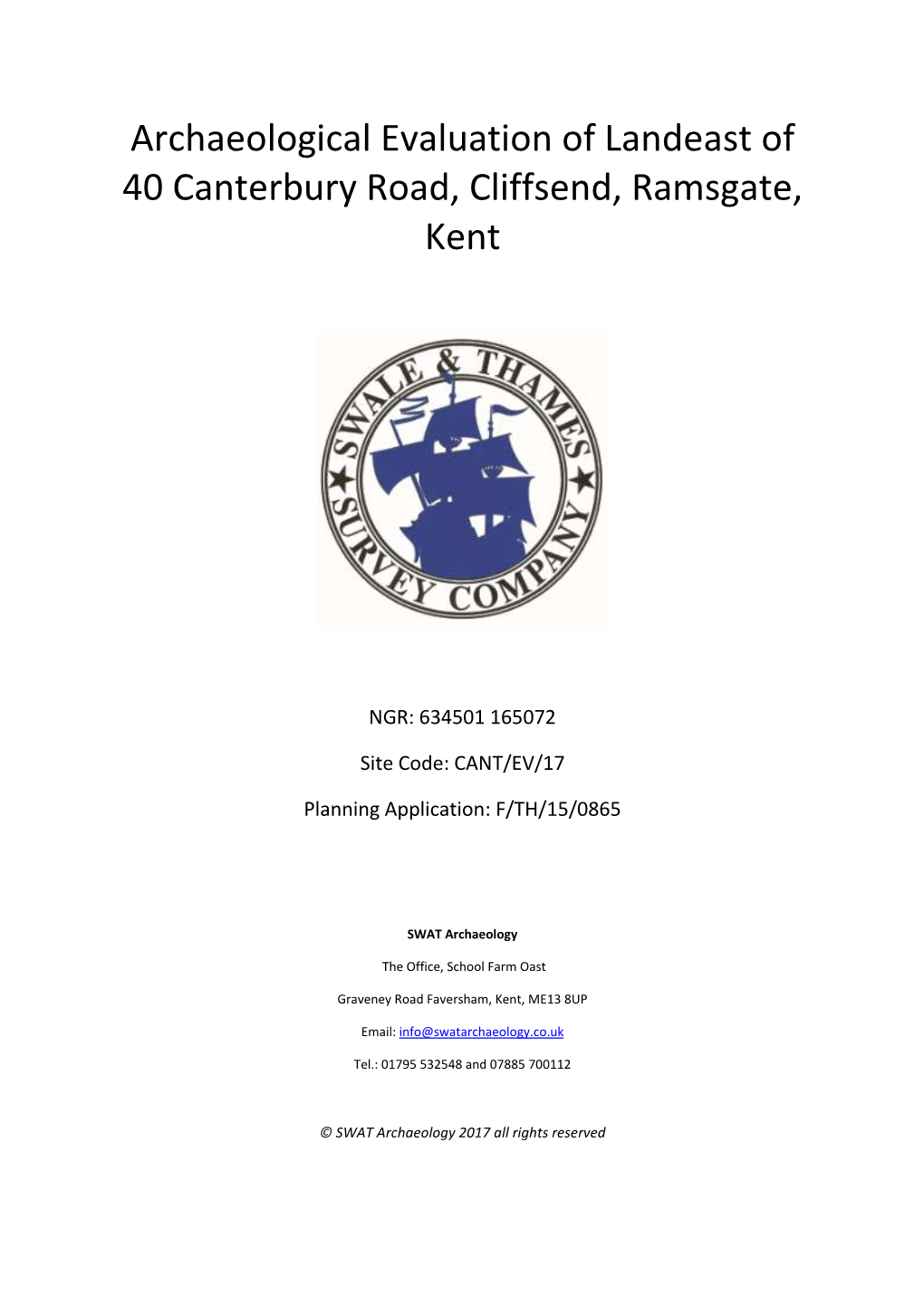 Archaeological Evaluation of Landeast of 40 Canterbury Road, Cliffsend, Ramsgate, Kent