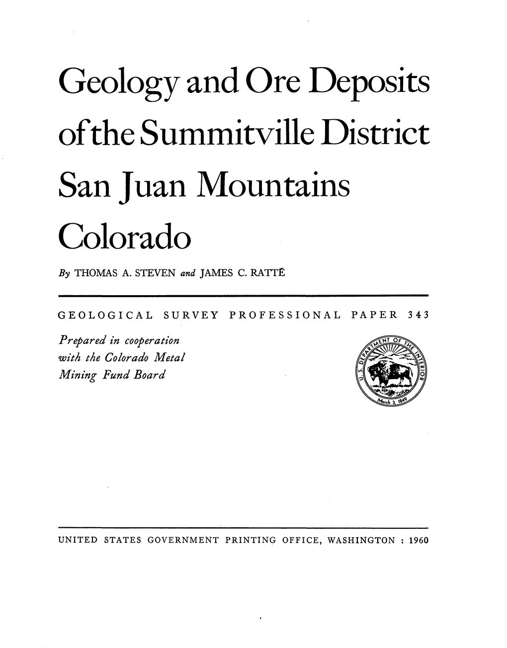 Geology and Ore Deposits of the Summitville District San Juan Mountains Colorado