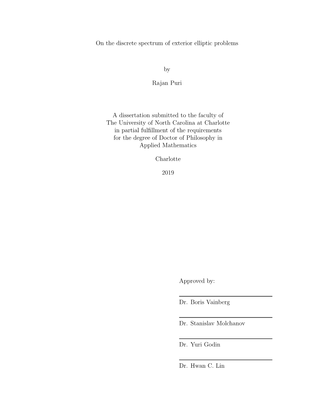 On the Discrete Spectrum of Exterior Elliptic Problems by Rajan Puri A