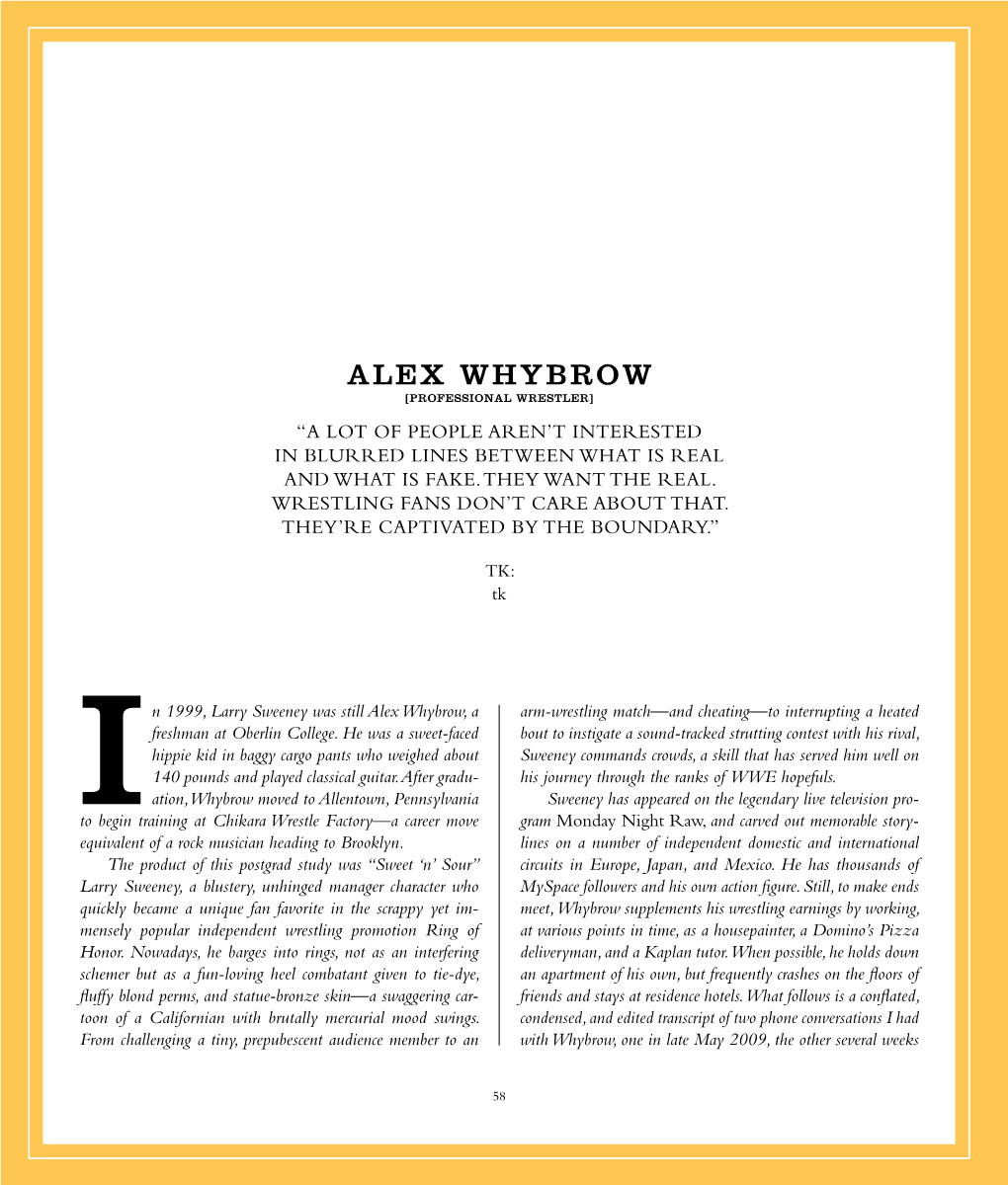 ALEX WHYBROW [Professional Wrestler] “A Lot of People Aren’T Interested in Blurred Lines Between What Is Real and What Is Fake