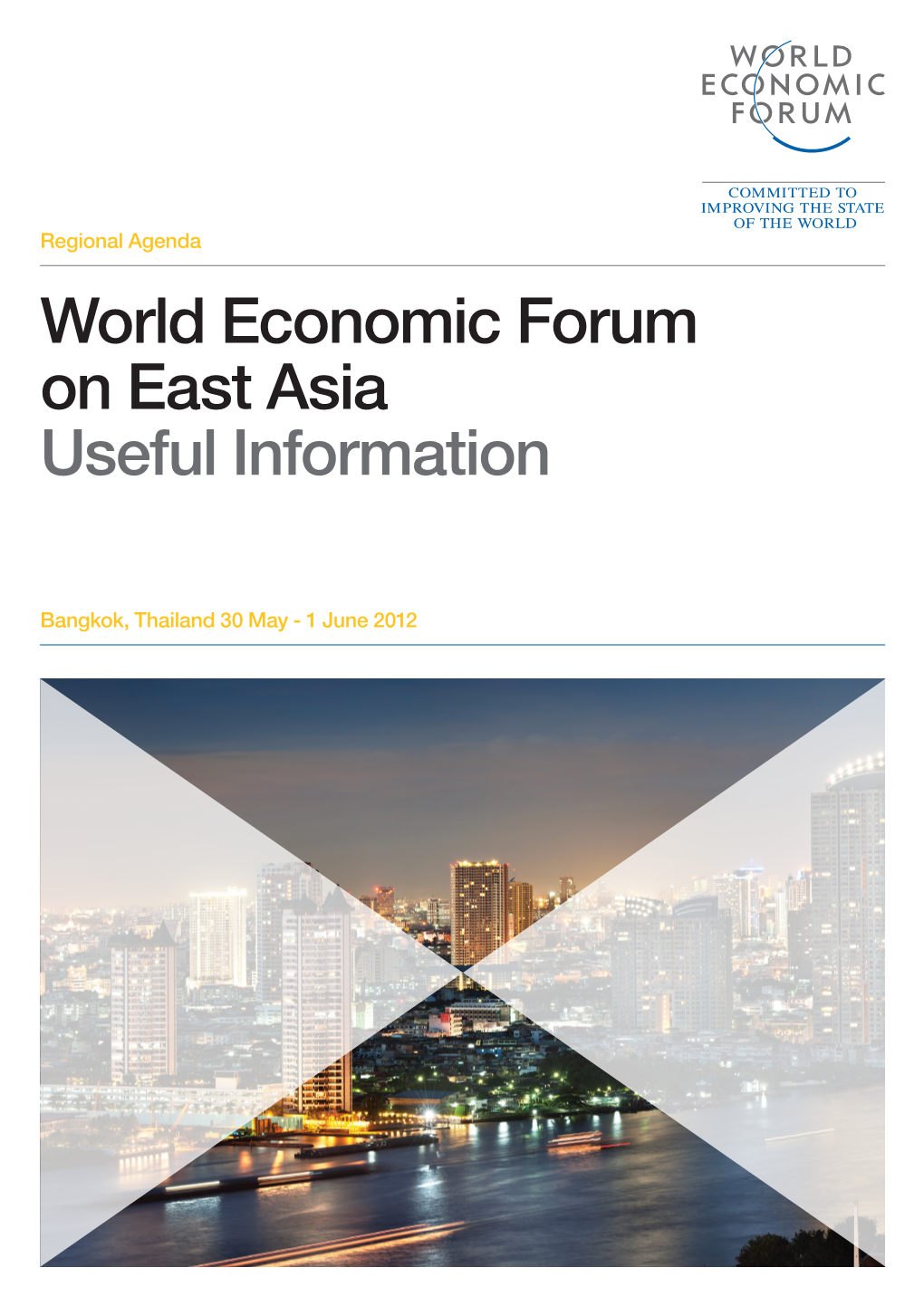 World Economic Forum on East Asia Useful Information