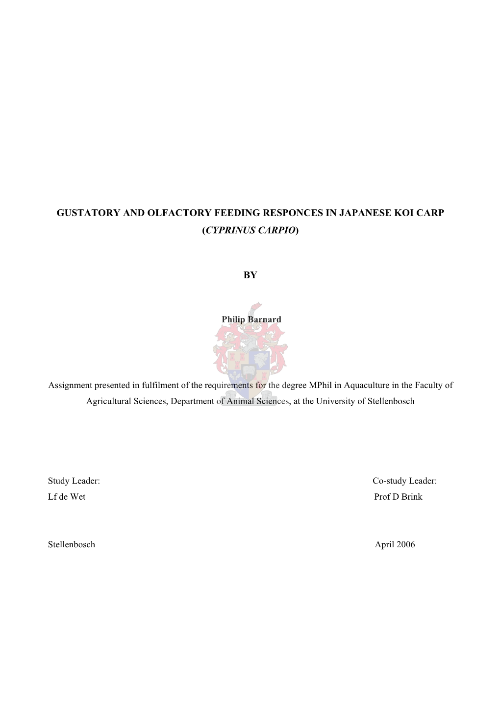 Gustatory and Olfactory Feeding Responces in Japanese Koi Carp (Cyprinus Carpio)