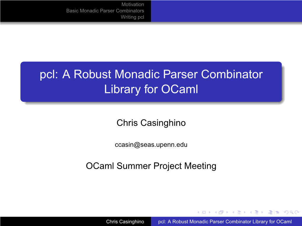 Pcl: a Robust Monadic Parser Combinator Library for Ocaml