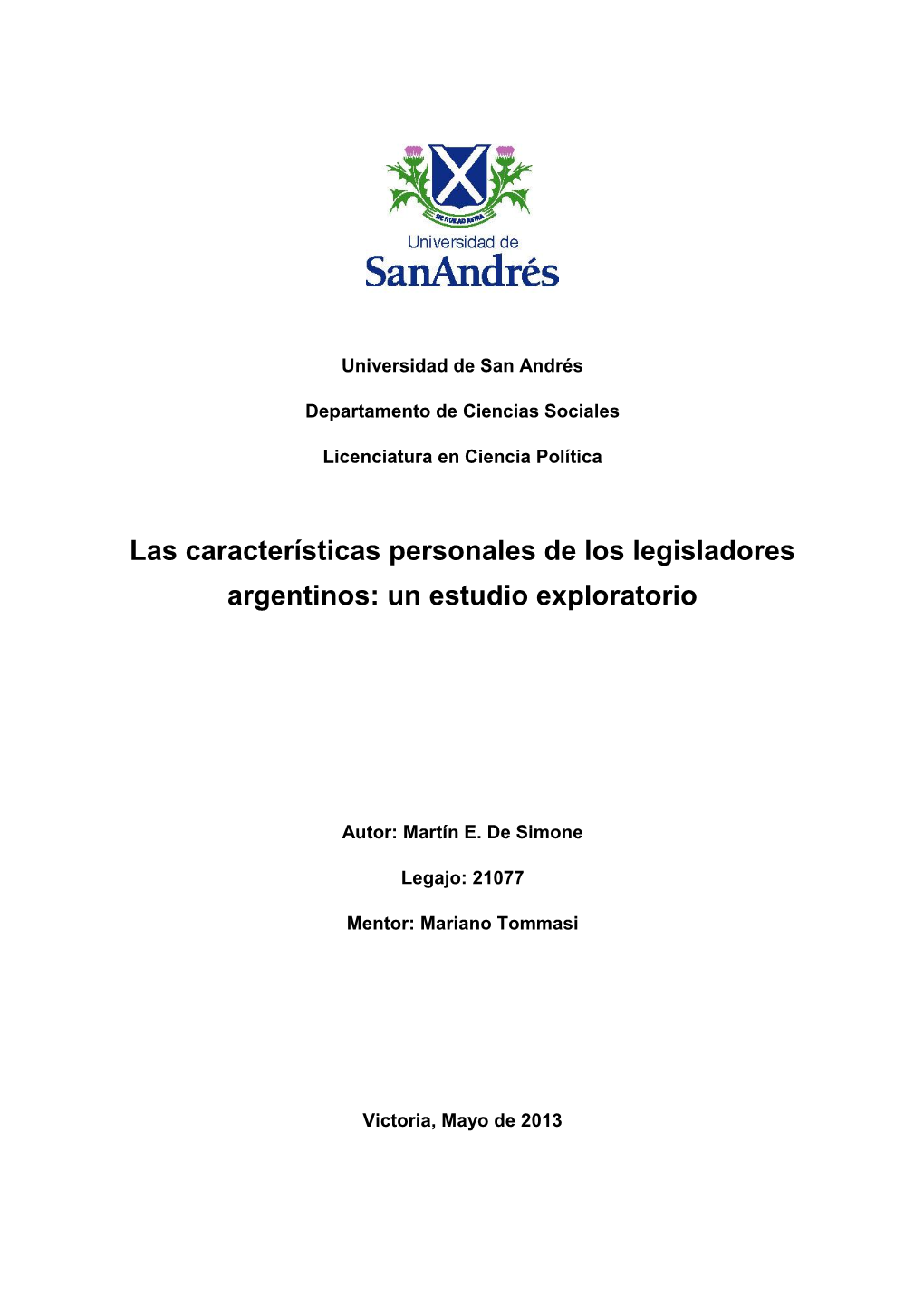 Las Características Personales De Los Legisladores Argentinos: Un Estudio Exploratorio