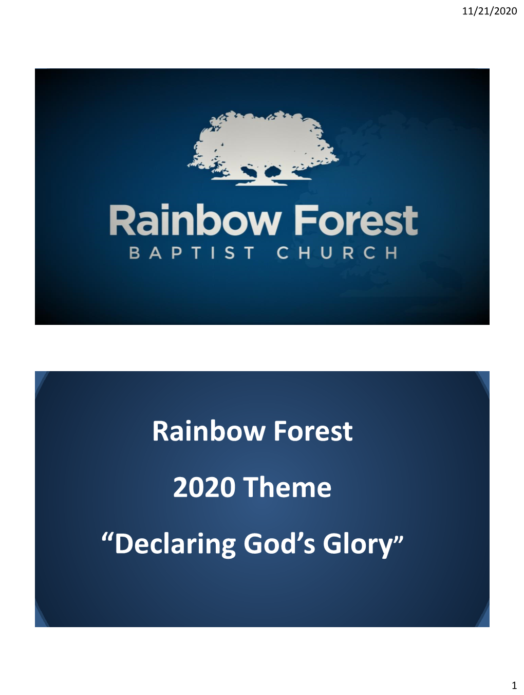 Rainbow Forest 2020 Theme “Declaring God's Glory”