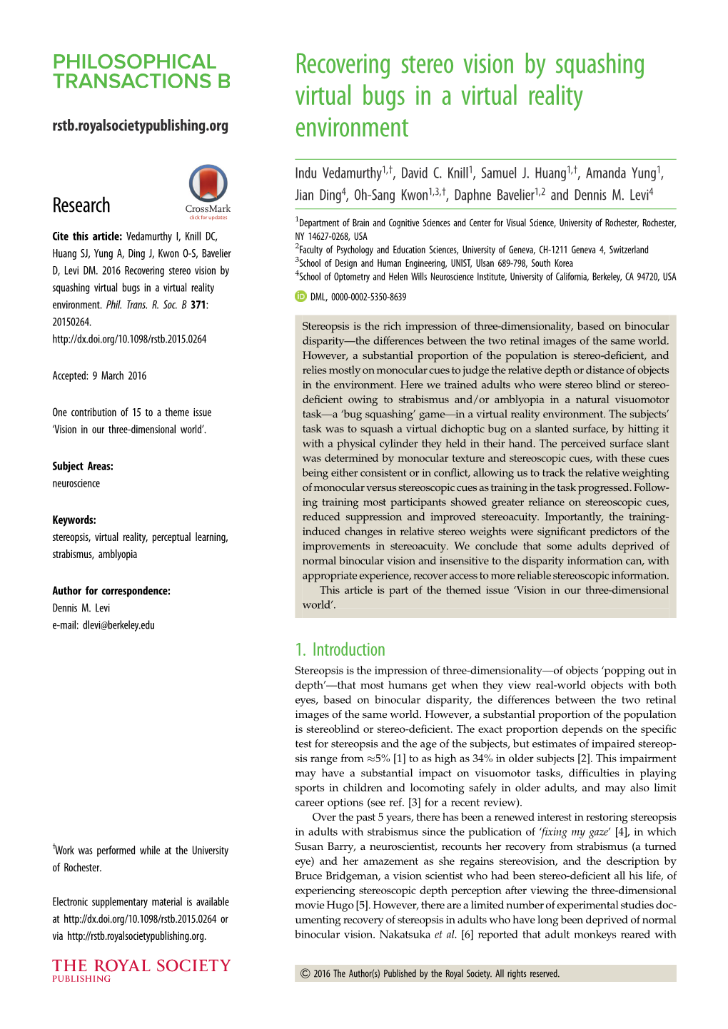 Recovering Stereo Vision by Squashing Virtual Bugs in a Virtual Reality Rstb.Royalsocietypublishing.Org Environment