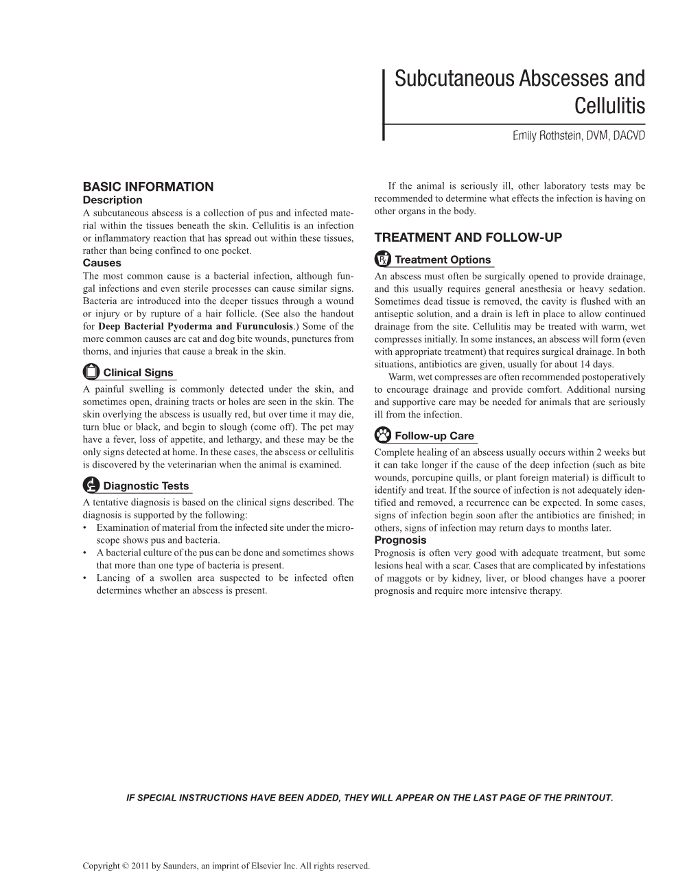 Subcutaneous Abscesses and Cellulitis Emily Rothstein, DVM, DACVD