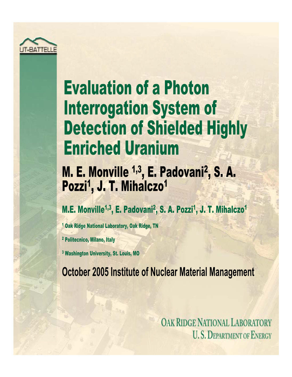 Evaluation of a Photon Interrogation System of Detection of Shielded Highly Enriched Uranium M