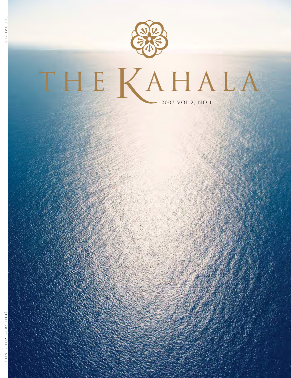 The Kahala Magazine 2007 Volume 2, No. 1