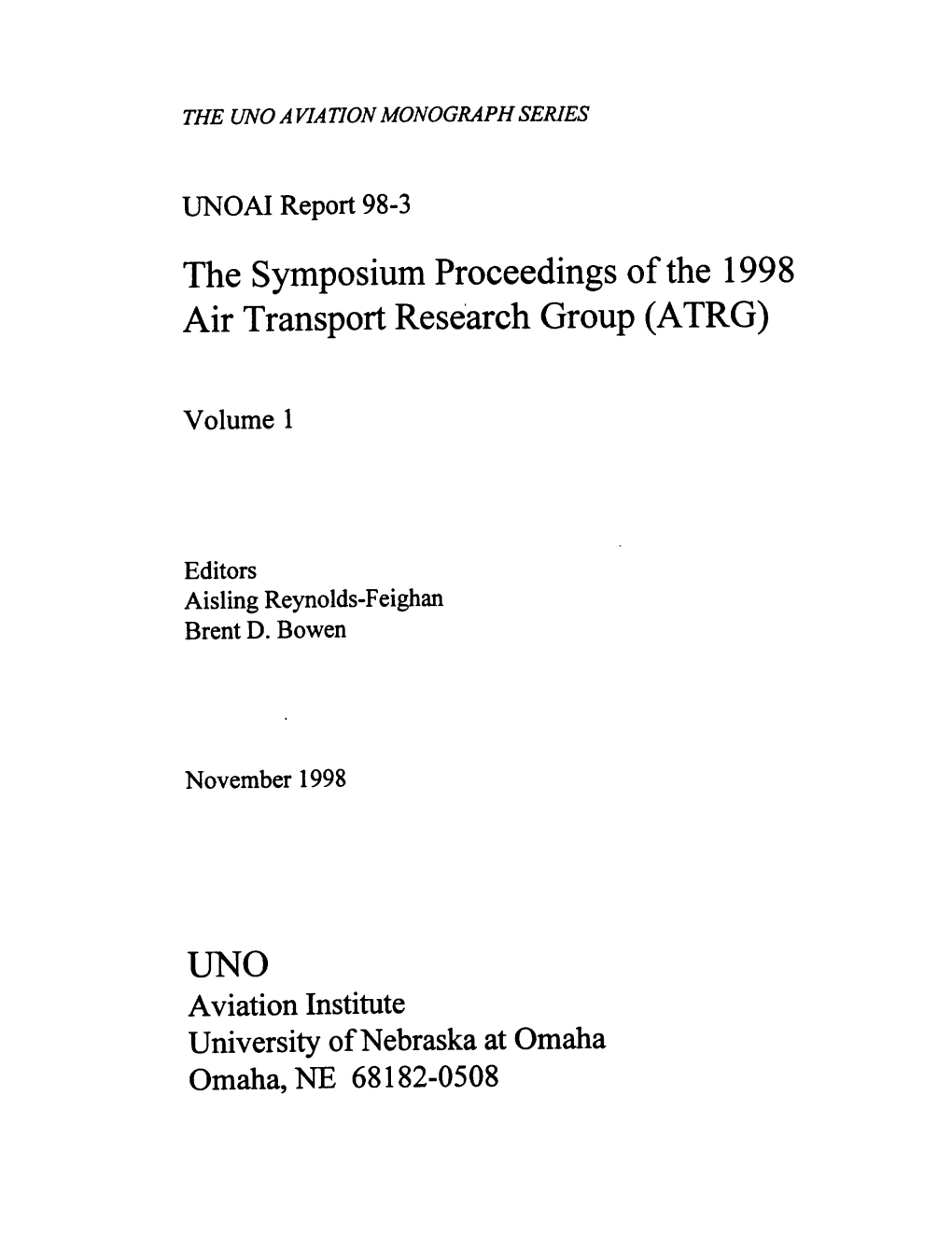 The Symposium Proceedings of the 1998 Air Transport Research Group (ATRG)