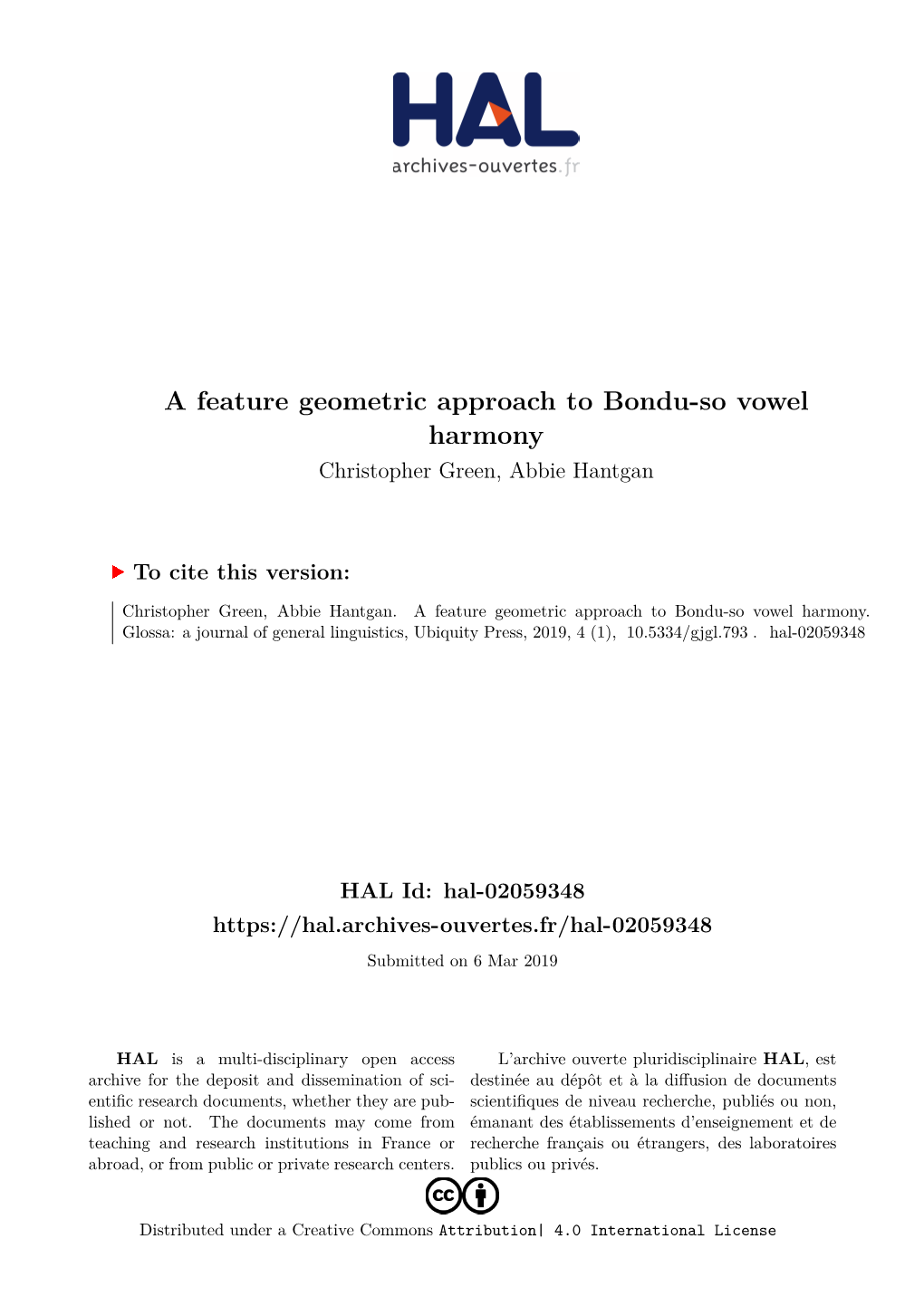 A Feature Geometric Approach to Bondu-So Vowel Harmony Christopher Green, Abbie Hantgan