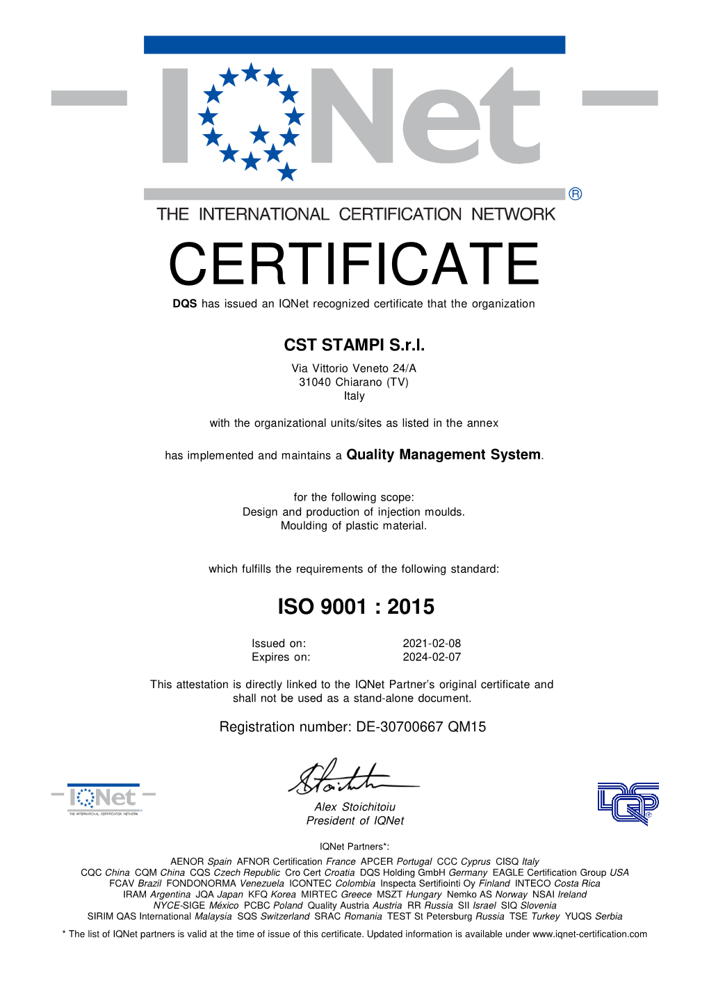 CERTIFICATE DQS Has Issued an Iqnet Recognized Certificate That the Organization