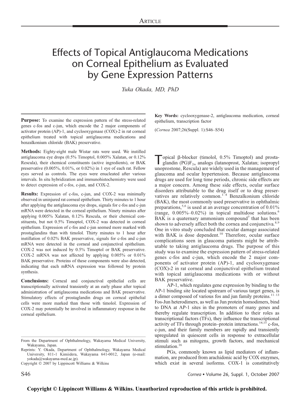 Effects of Topical Antiglaucoma Medications on Corneal Epithelium As Evaluated by Gene Expression Patterns Yuka Okada, MD, Phd