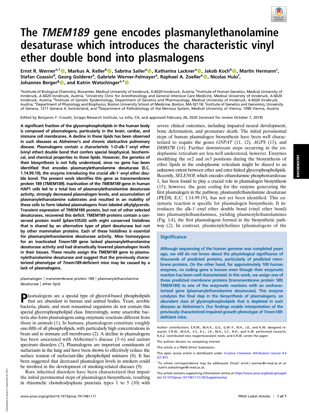 The TMEM189 Gene Encodes Plasmanylethanolamine Desaturase Which Introduces the Characteristic Vinyl Ether Double Bond Into Plasmalogens