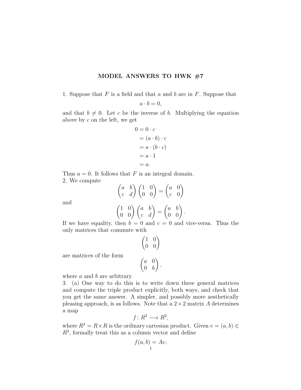 MODEL ANSWERS to HWK #7 1. Suppose That F Is a Field and That A