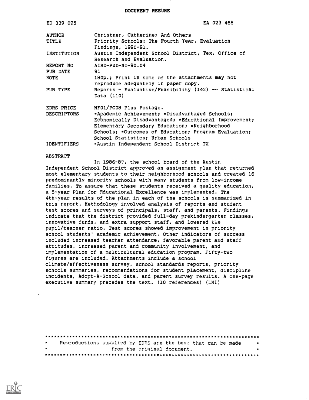 Priority Schools: the Fourth Year. Evaluation Findings, 1990-91. INSTITUTION Austin Independent School District, Tex