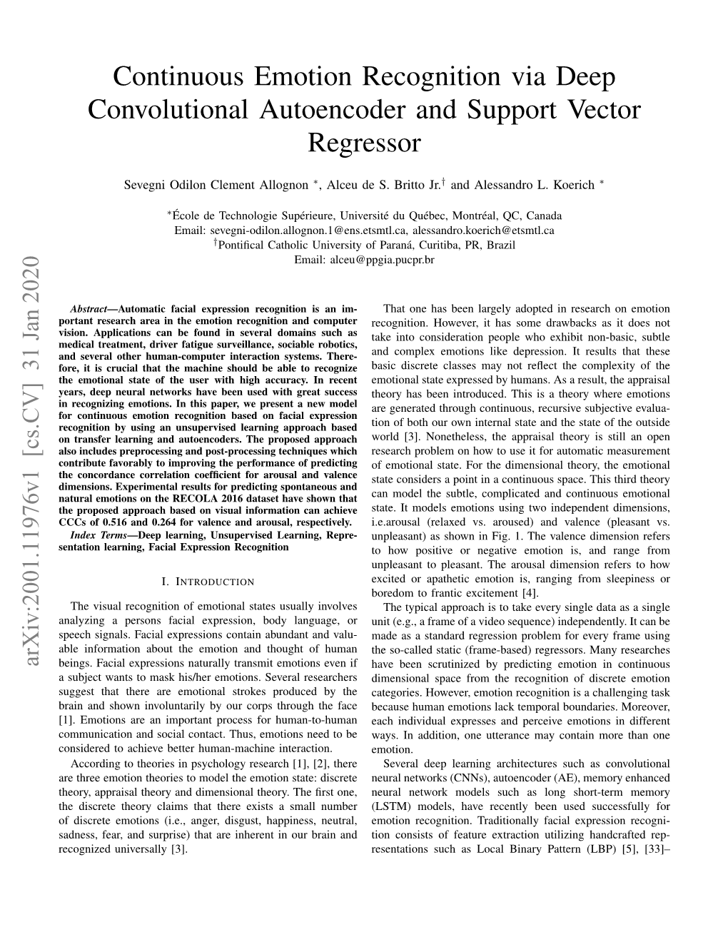 Continuous Emotion Recognition Via Deep Convolutional Autoencoder and Support Vector Regressor