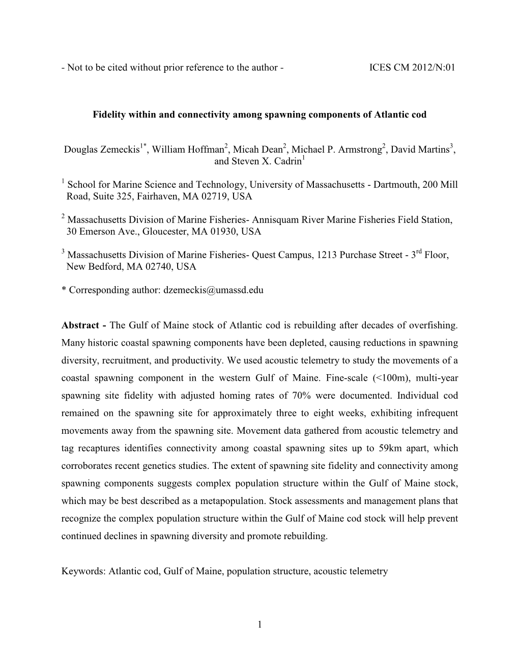 Fidelity Within and Connectivity Among Spawning Components of Atlantic Cod