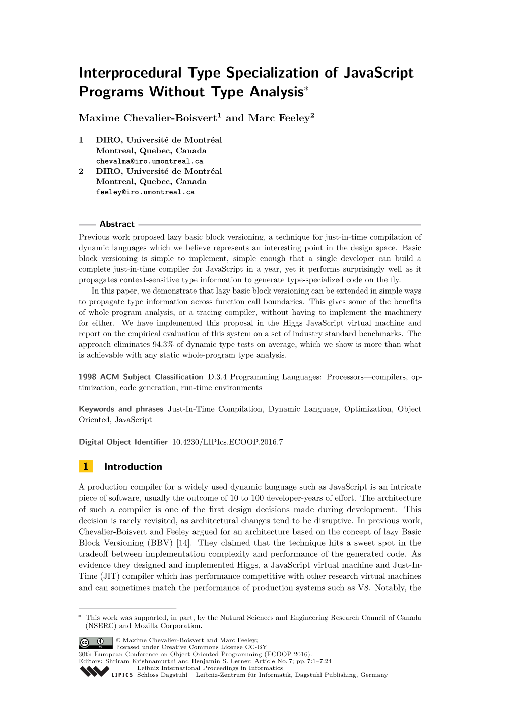 Interprocedural Type Specialization of Javascript Programs Without Type Analysis∗