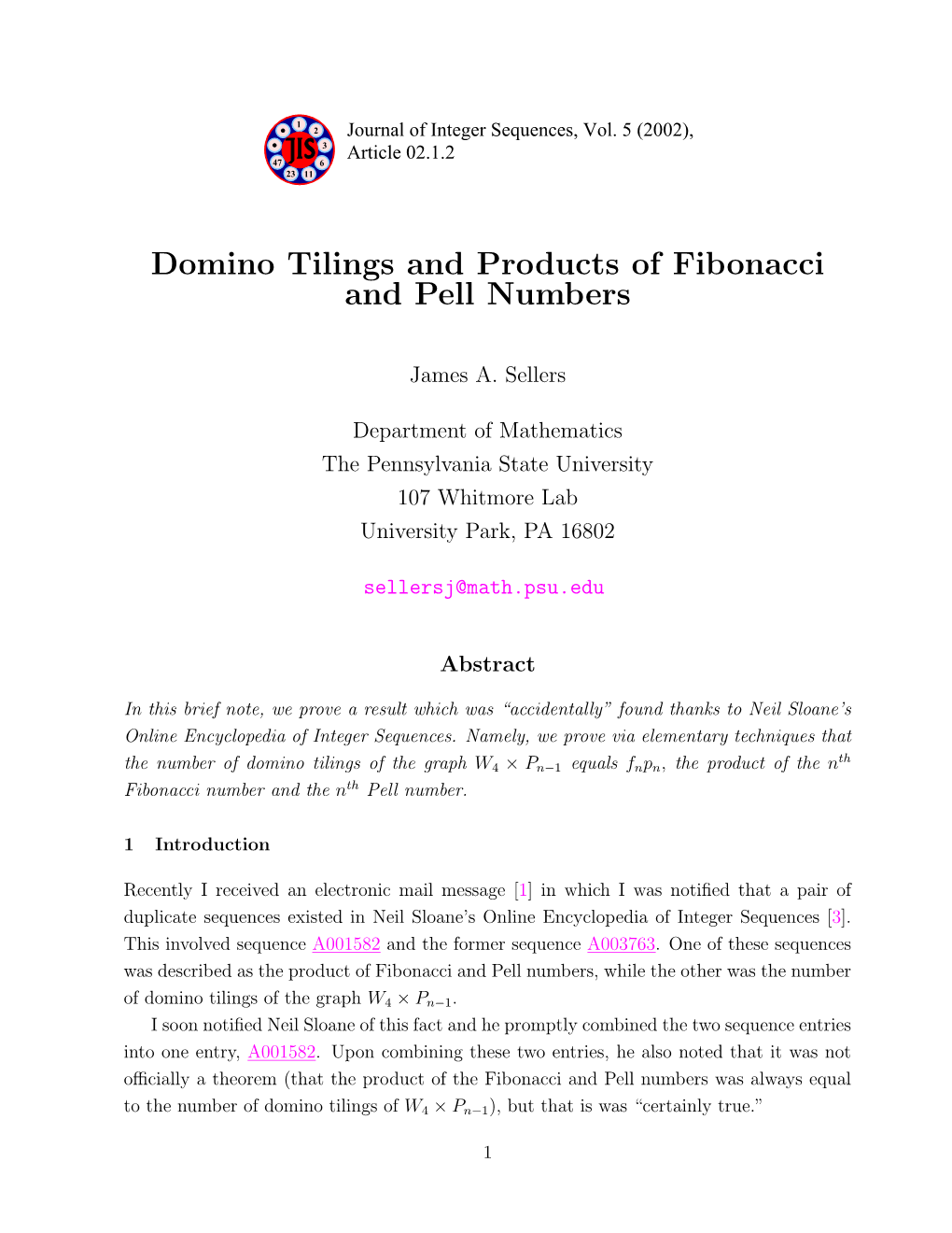 Domino Tilings and Products of Fibonacci and Pell Numbers