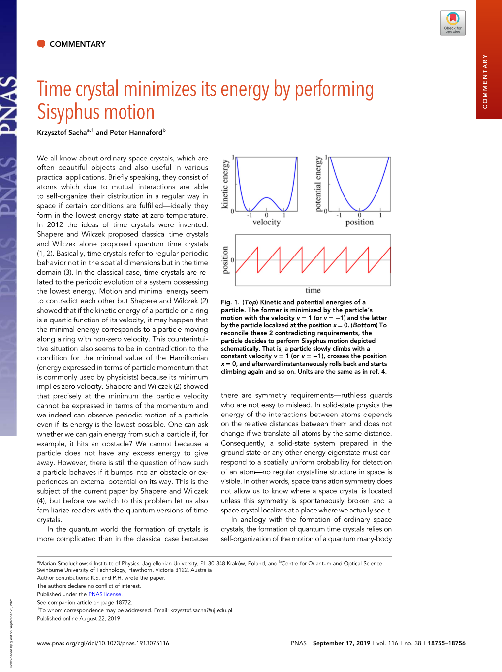 Time Crystal Minimizes Its Energy by Performing Sisyphus Motion COMMENTARY Krzysztof Sachaa,1 and Peter Hannafordb