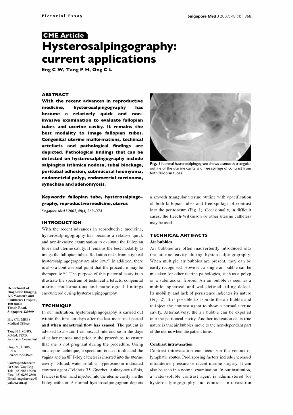 Hysterosal Pi Ngography: Current Applications Eng C W, Tang P H, Ong C L