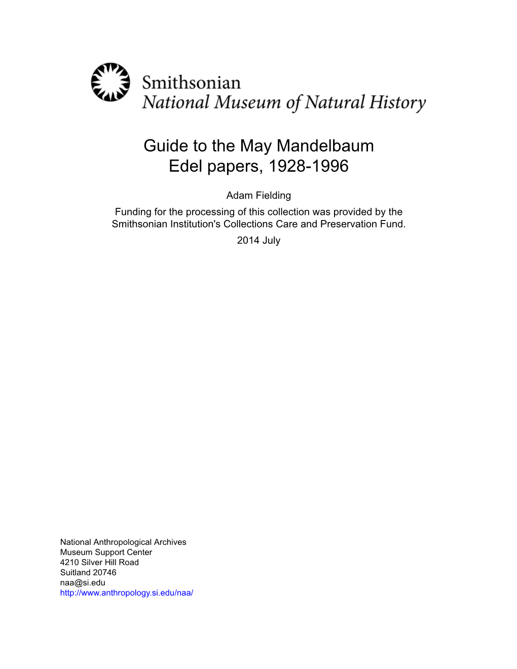 Guide to the May Mandelbaum Edel Papers, 1928-1996