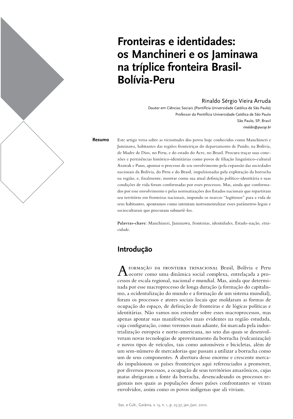 Os Manchineri E Os Jaminawa Na Tríplice Fronteira Brasil- Bolívia-Peru