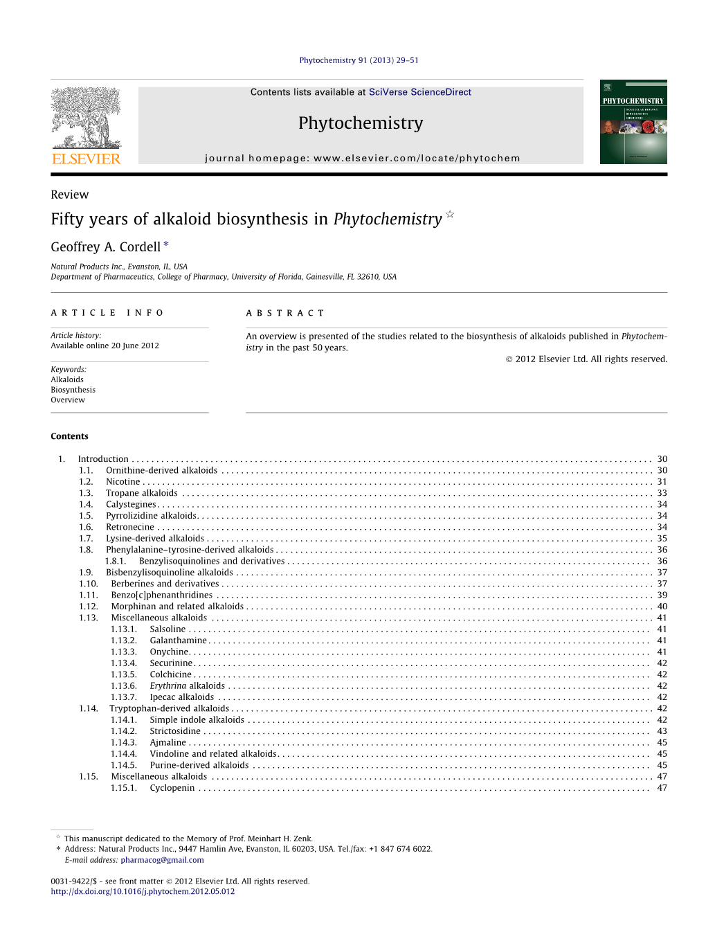 Fifty Years of Alkaloid Biosynthesis in Phytochemistry Q ⇑ Geoffrey A