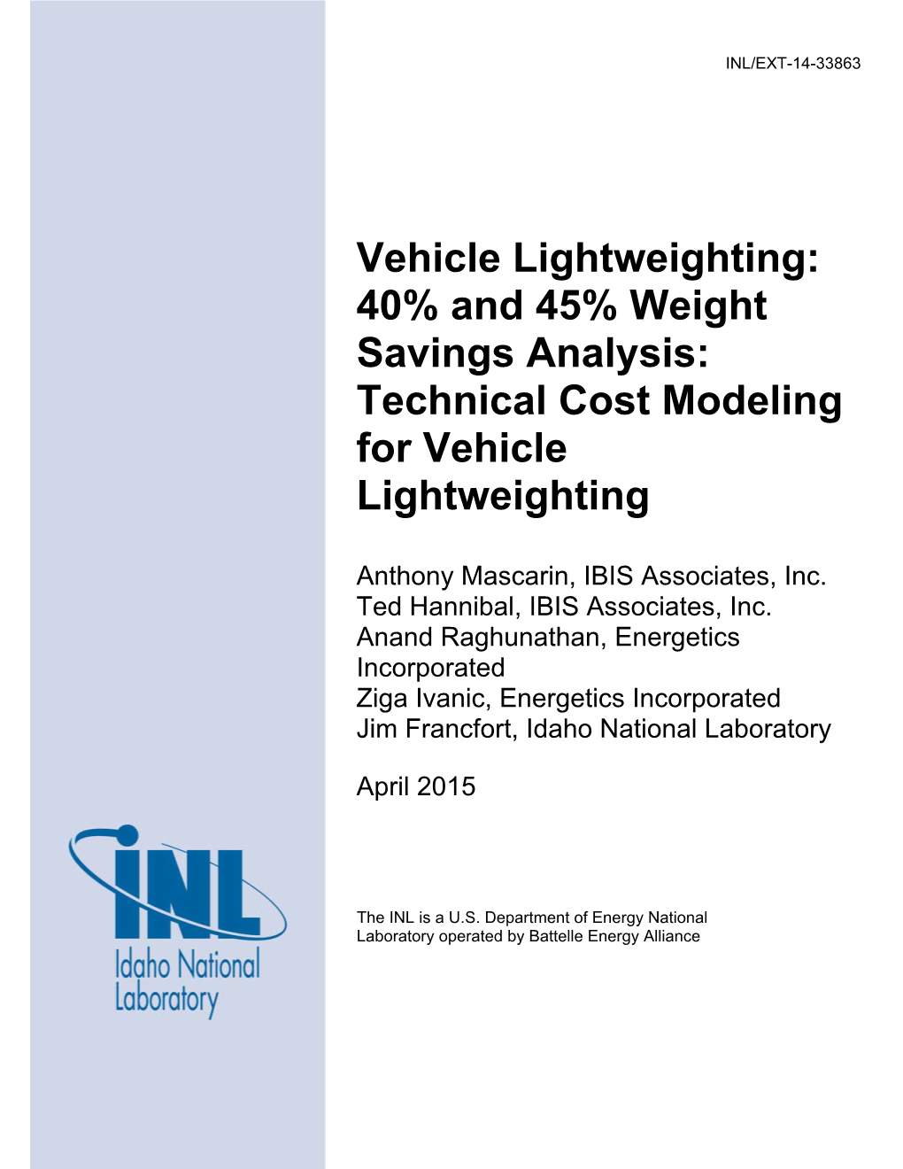 40% and 45% Weight Savings Analysis: Technical Cost Modeling for Vehicle Lightweighting