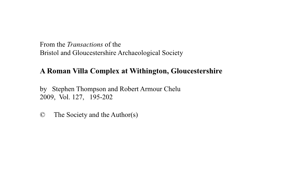 A Roman Villa Complex at Withington, Gloucestershire by Stephen Thompson and Robert Armour Chelu 2009, Vol