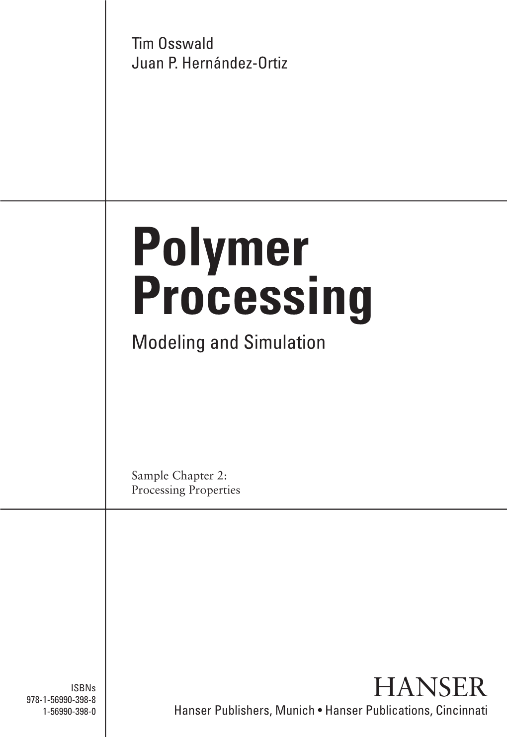 Polymer Processing Modeling and Simulation