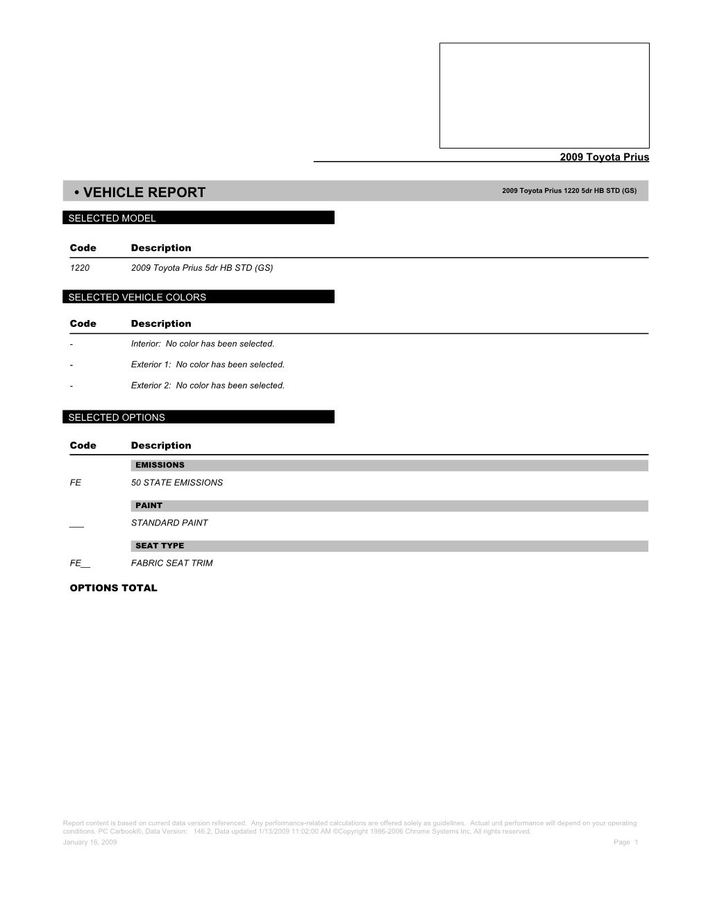 • VEHICLE REPORT 2009 Toyota Prius 1220 5Dr HB STD (GS)