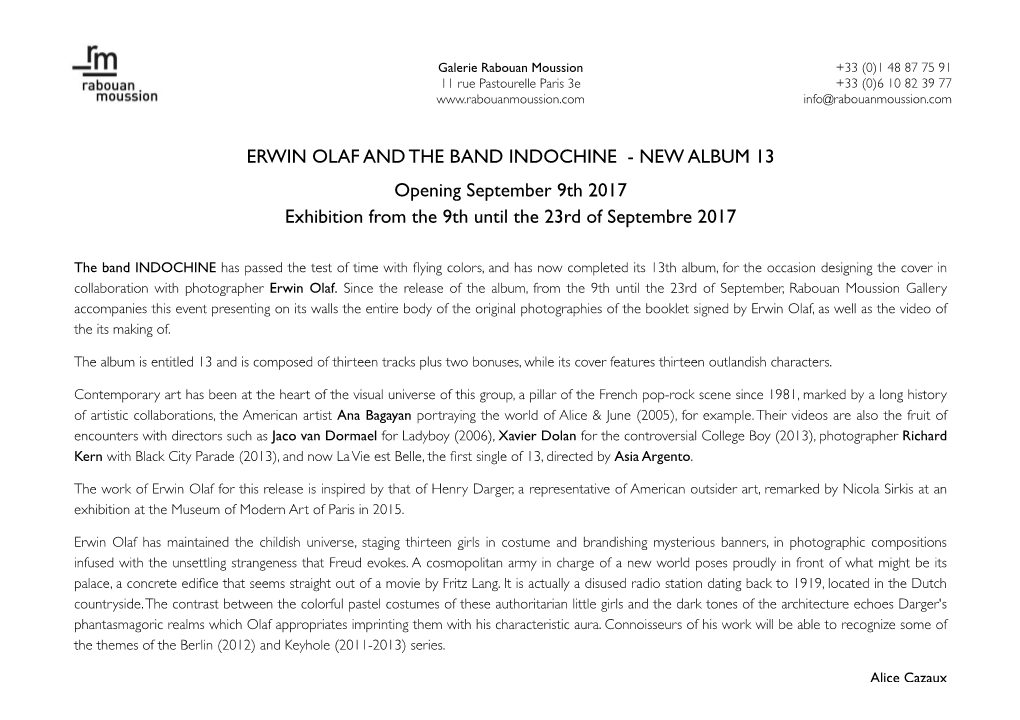 ERWIN OLAF and the BAND INDOCHINE - NEW ALBUM 13 Opening September 9Th 2017 Exhibition from the 9Th Until the 23Rd of Septembre 2017