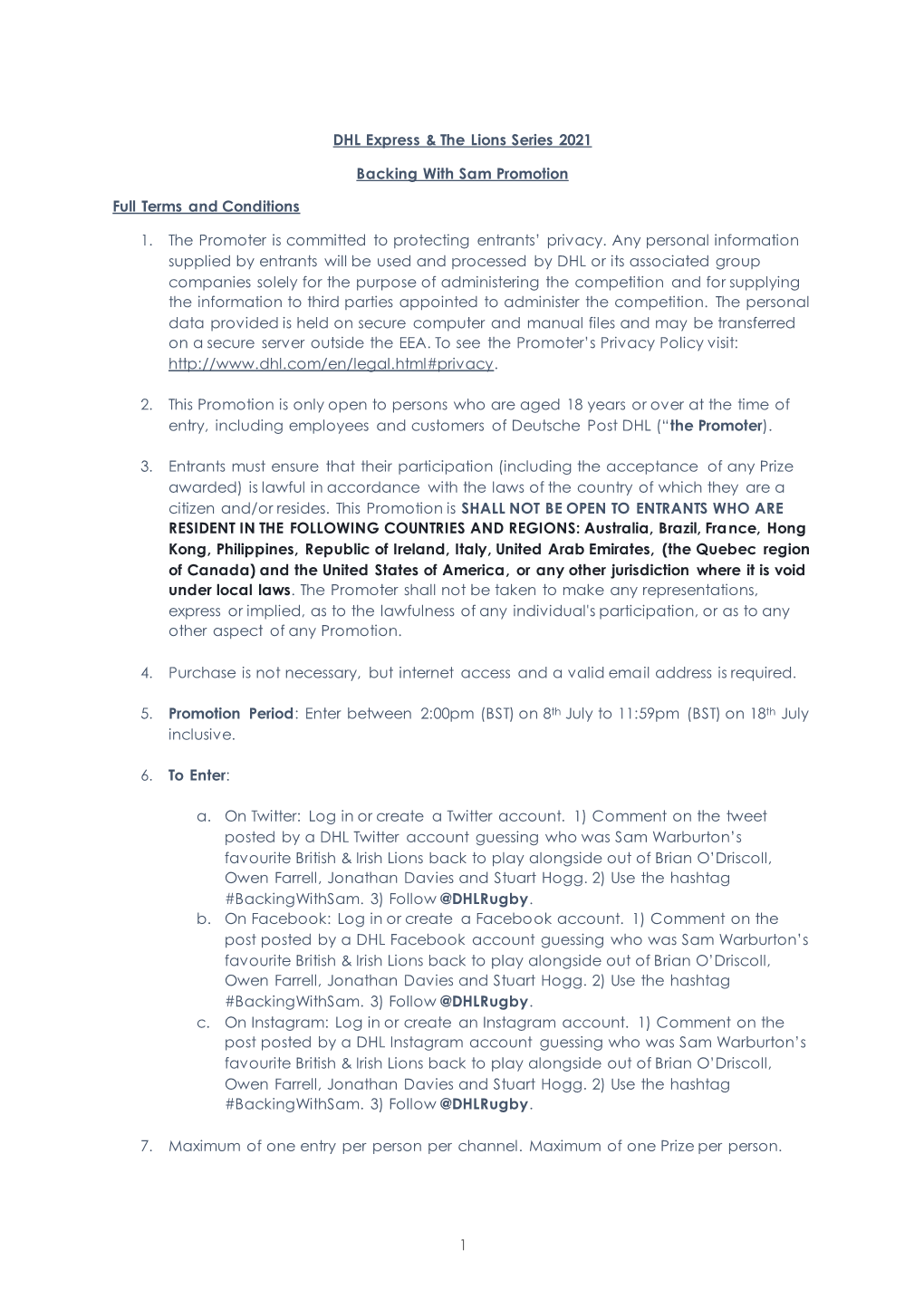 1 DHL Express & the Lions Series 2021 Backing with Sam Promotion Full Terms and Conditions 1. the Promoter Is Committed To